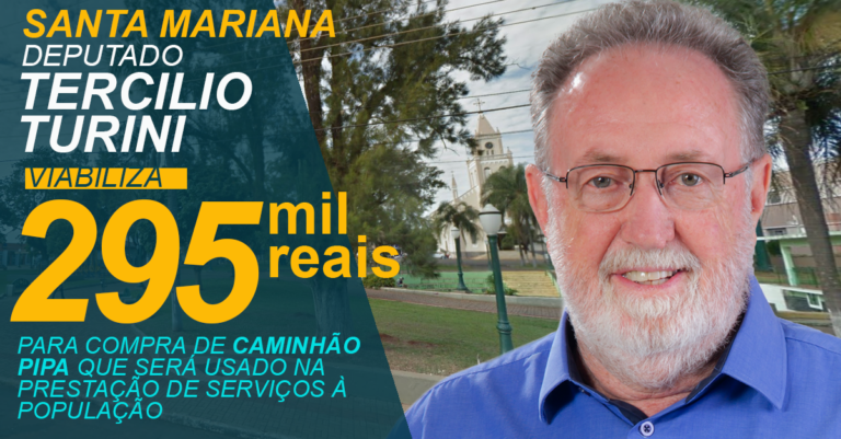 Santa Mariana receberá caminhão pipa.  R$ 295 mil liberados pelo deputado Tercilio